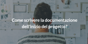 come scrivere la documentazione inizio progetto prince2